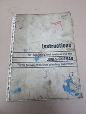 Jones & Shipman 1070 1071 Cylindrical Grinder Operating & Maintenance Manual