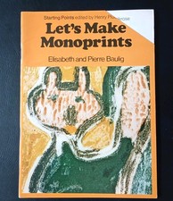 Let's Make Monoprints by
