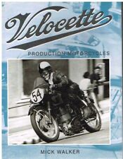 VELOCETTE COMPANY/MODEL HISTORY (INCL GTP MOV KTT MAC MSS LE VIPER) 1904-71 BOOK