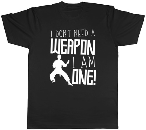 Don need weapon i am - i,