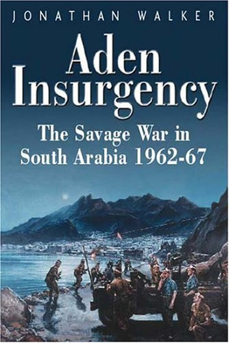 Aden insurgency the savage - aden,