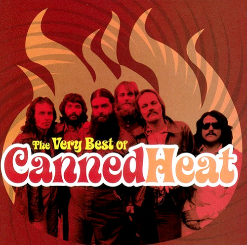 Canned heat the very - very, best