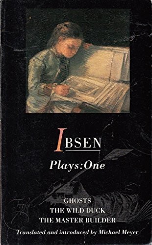 Ibsen plays one - plays, ghosts,