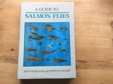 Guide to Salmon Flies by John Buckland and Arthur Oglesby (2007, Hardcover)
