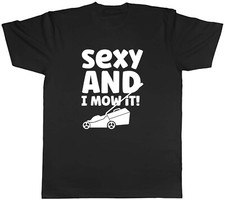 Sexy And I Mow It Gardening