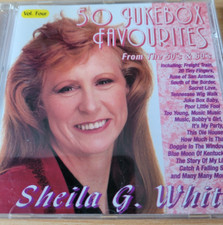 Sheila G. White - 50 Jukebox Favourites CD 1998