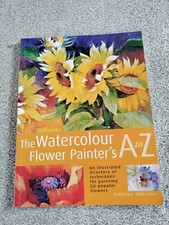 The Watercolour Flower Painter's A to Z by Adelene Fletcher (Paperback, 2005)