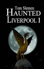 Haunted Liverpool 1