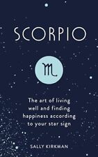 Scorpio: The Art of Living