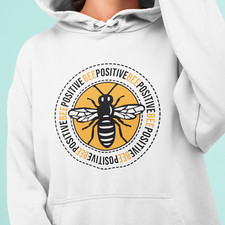 Bee Positive White Hoodie Pullover - Happy Positivity Hive Queen Flower Keeper
