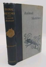 Animal Sketches by C. Lloyd Morgan, Illustrated, 1891, Edward Arnold Signed Gift