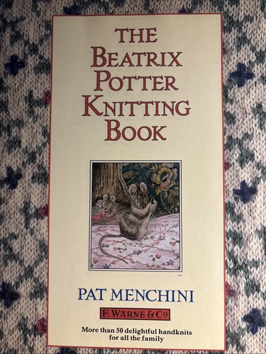 The beatrix potter knitting - the,