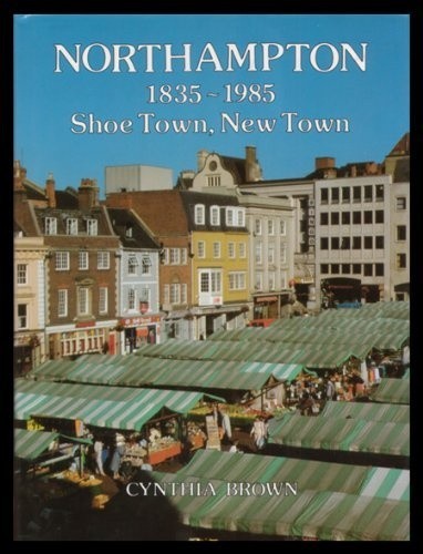 Northampton 1835 1985 - northampton,, 1835-1985: