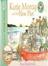 Katie Morag and the New Pier -