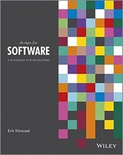 Design for Software: A Playbook for Developers - Klimczak, Erik
