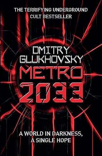 Metro 2033 the novels - the, that