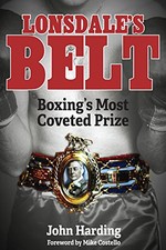Lonsdale's Belt: Boxing's Most