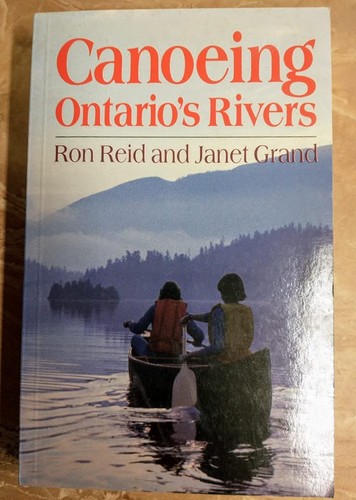 Canoeing ontario rivers - canoeing, ontario's