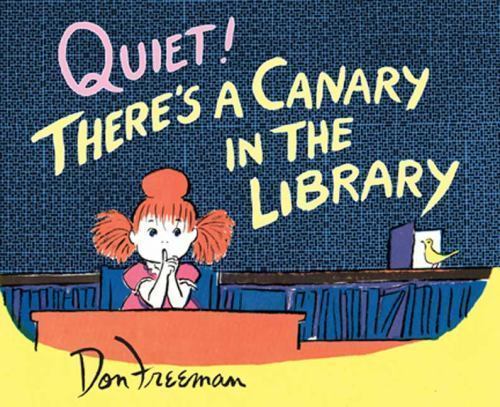Quiet there canary - quiet!, there's