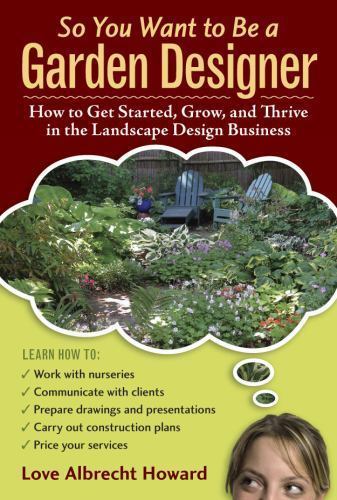 You want a garden - so,