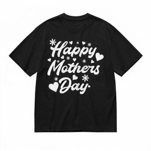 Happy mother day - happy, shirt