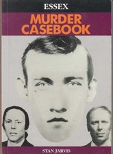 Essex Murder Casebook