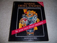 Marine Diesel Engines Maintenance, Troubleshooting, and Repair by Nigel Calder