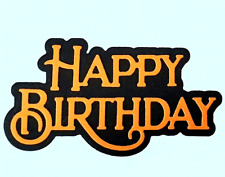 HAPPY BIRTHDAY Metal Cutting