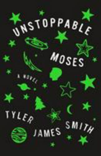 Unstoppable moses novel - a,