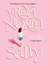 Sally By Freya North. 9780099435273