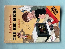 A Child’s Guide To THE BBC MICRO
