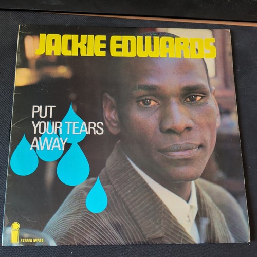 Jackie edwards put your - your, tears