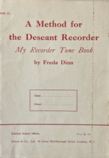 A Method For The Descant Recorder My Recorder Tune Book Freda Dinn Schott 10064a