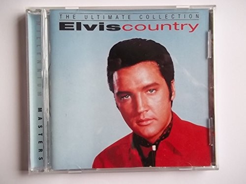 Elvis country the - country:, ultimate
