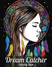 Dream Catcher Coloring Book for Adults with 45 Original Grayscale Illustratio...
