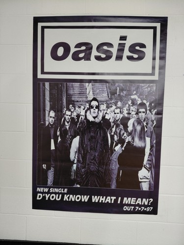 Oasis you know what i - -,