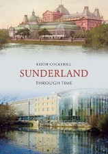 Sunderland Through Time by