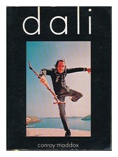 MADDOX, CONROY ; DALI, SALVADOR 1904-1989 Dali / Conroy Maddox 1981 First Editio