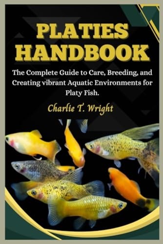 Platies handbook the complete - platies,