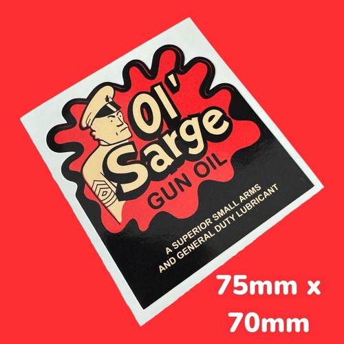 Sarge gun oil classic - oi’,