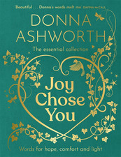 Joy Chose You Donna Ashworth