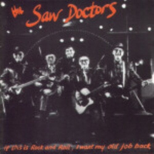 Saw doctors this - is, rock