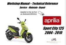 Aprilia Sport City 125 Service Repair Workshop Manual USB  2004-2010