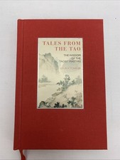 Tales From The Tao, The Wisdom Of The Taoist Masters By Solala Towler. Pre-Owned