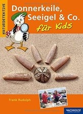 Donnerkeile, Seeigel  Co. für Kids by Rudolph, Frank | Book | condition good