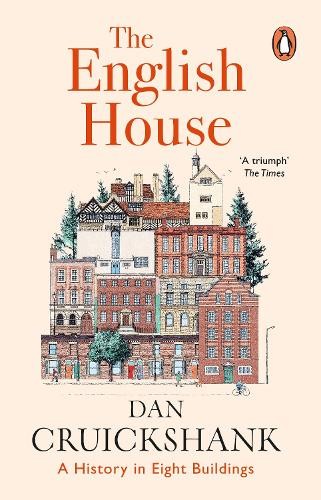 The english house history - the,