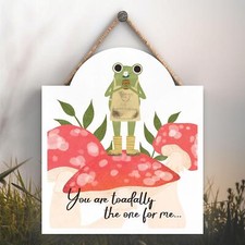 Toadally The One For Me