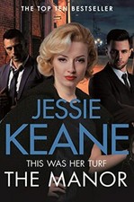 The Manor By Jessie Keane. 9781509855032