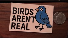 Birds Aren’t Real Sticker