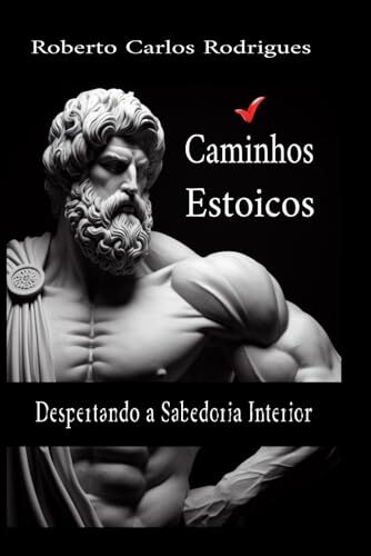 Rodrigues caminhos estoicos - rodrigues,